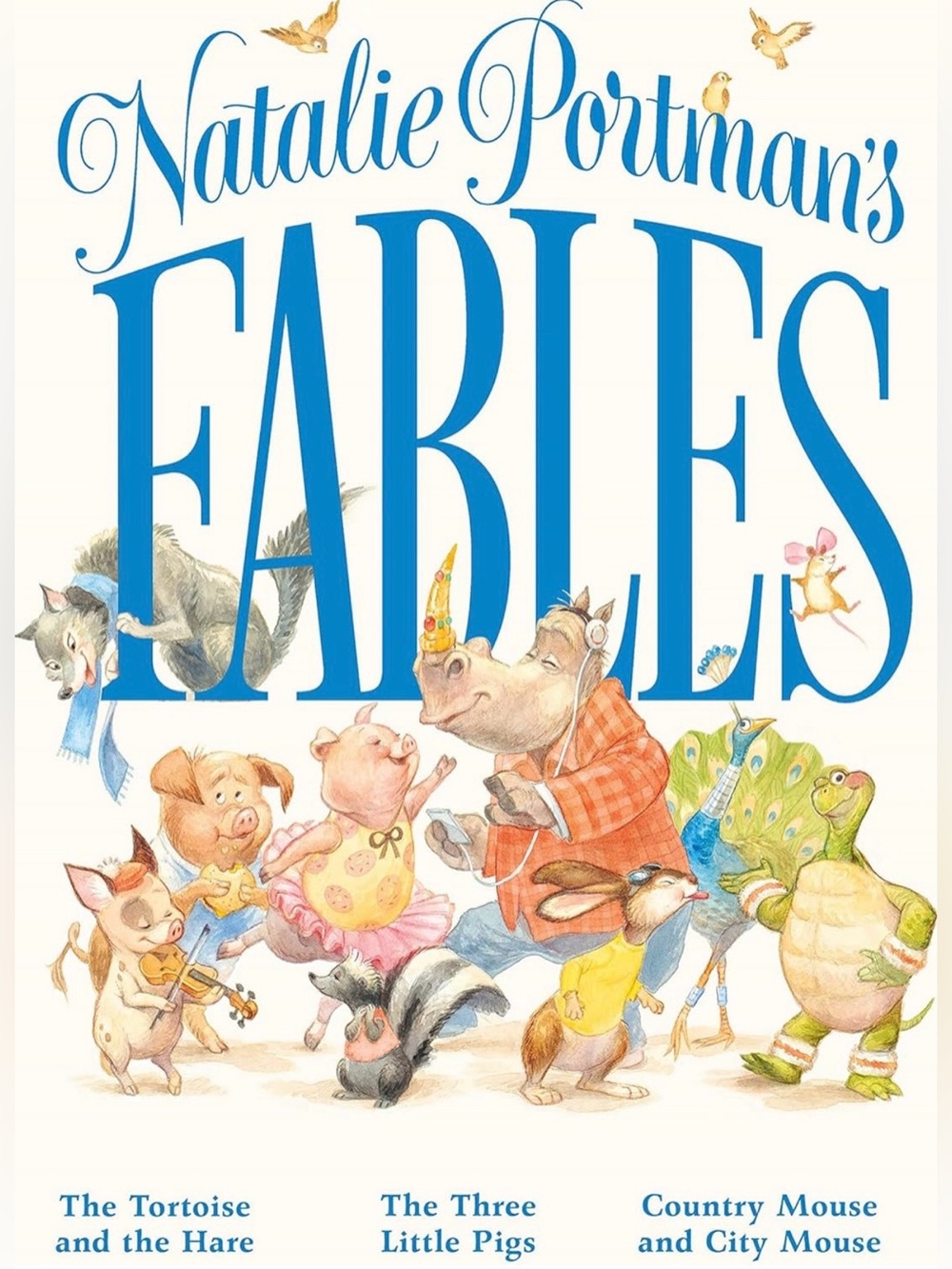 Natalie Portman's FABLES - Illustrated Children's Hardcover Book *NEW*